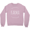 karma Crewneck Sweatshirt