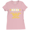 new mens womens kids eye got mad minion skills and stuff funny novelty Ladies Fitted T-Shirt