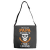 I'm Called Papa Because I'm the Man the Myth the Legend Adjustable Strap Totes