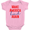 make america kind again Baby Bodysuit