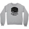 royale with cheese Crewneck Sweatshirt