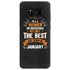 All Women Created Equal But The Best Born In January Samsung Galaxy S8
