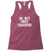 ok but first crawfish Racerback Tank