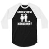 under new management stag night wedding mens 3/4 Sleeve Shirt