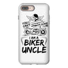 You Cant Scare Me I am Biker Uncle iPhone 8 Plus
