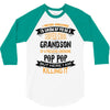 Super Cool Grandson Of A Freaking Awesome Pop Pop 3/4 Sleeve Shirt