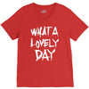waht a lovely day V-Neck Tee