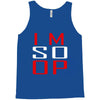 im so op Tank Top