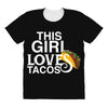This Girl Loves Tacos All Over Women's T-shirt