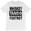 whiskey tango foxtrot T-Shirt