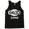 geek zone Tank Top
