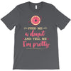 feed me a donut T-Shirt
