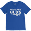 you had me at guns V-Neck Tee