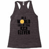 be a eleven Racerback Tank
