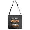 The Best Papa Was Born In September Adjustable Strap Totes