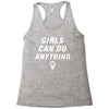 Girls Can Do Anything Racerback Tank