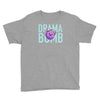 drama bomb Youth Tee
