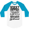 This Guy Is Taken By A Super Sexy November Girlfriend 3/4 Sleeve Shirt