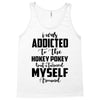 i was addicted to the hokey pokey Tank Top