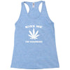 kiss me i'm highrish Racerback Tank