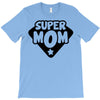 super mom T-Shirt
