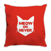 meow or never Throw Pillow