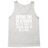 anyone can be a father Tank Top
