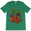 vegan for life T-Shirt