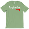 tony is alive sopranos T-Shirt