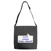 love comes from where Adjustable Strap Totes