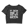 my indian name is runs with beer Crop Top