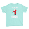 i know when those sleigh bells ring Youth Tee