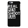 real men shoot raw funny photography iPhone 6 Plus/6s Plus Case