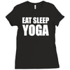 eat sleep yoga Ladies Fitted T-Shirt