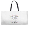 They Don't That We Know They Know We Know Weekender Totes