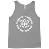 think like a proton and stay positive Tank Top