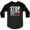 stop pretending your racism is patriotism 3/4 Sleeve Shirt