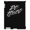 be mine iPad 3 and 4 Case