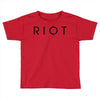 riot Toddler T-shirt