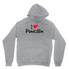 I Love Penicillin Unisex Hoodie