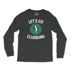 lets go clubbing Long Sleeve Shirts