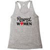 Respect Women Racerback Tank