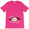 Excuse Me Is It February Yet Baby Boy T-Shirt