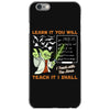 Learn it You Will Teach it i Shall iPhone 6/6s Case