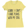 SORRY, I CAN'T. Ladies Fitted T-Shirt