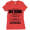 I&rsquo;m Called Great Grandma Because I&rsquo;m Way Too Cool To Be Called Gra Ladies Fitted T-Shirt