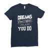 dreams don't work Ladies Fitted T-Shirt