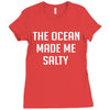 The Ocean Made Me Salty Ladies Fitted T-Shirt