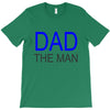 dad the man T-Shirt