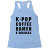k pop coffee ramen k dramas Racerback Tank